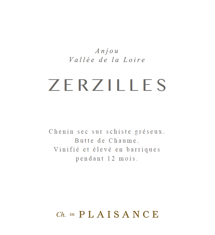 Anjou Blanc "Zersilles", Chateau de Plaisance 2022