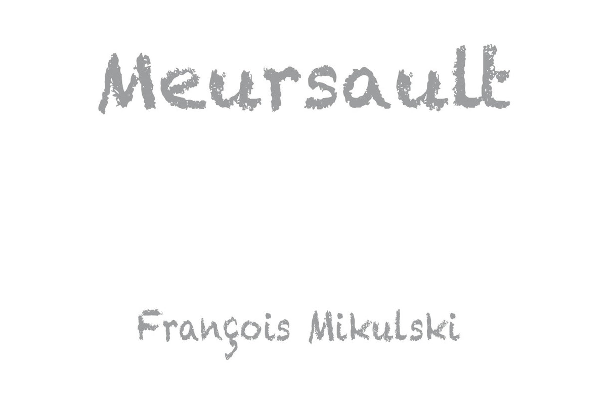 Meursault, Domaine Francois Mikulski 2023