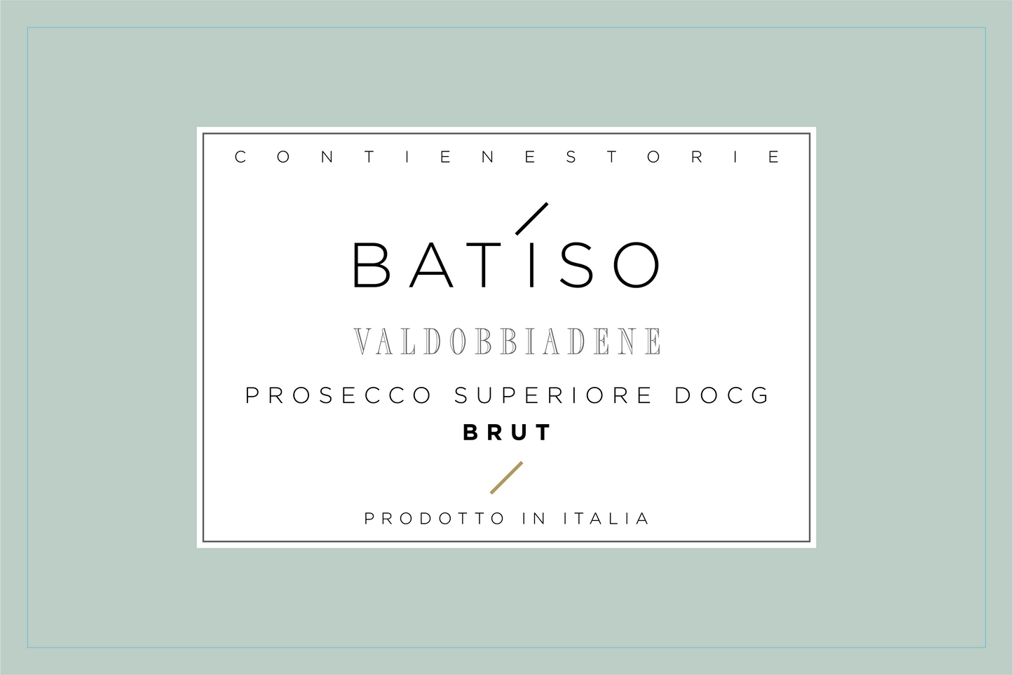 Prosecco Superiore Brut Valdobbiadene DOCG, Batiso