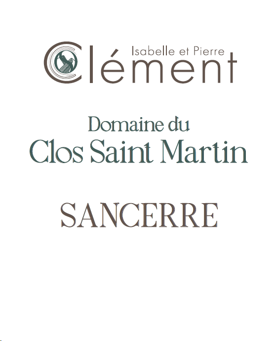 Sancerre "Domaine du Clos Saint Martin", Isabelle et Pierre Clement 2023