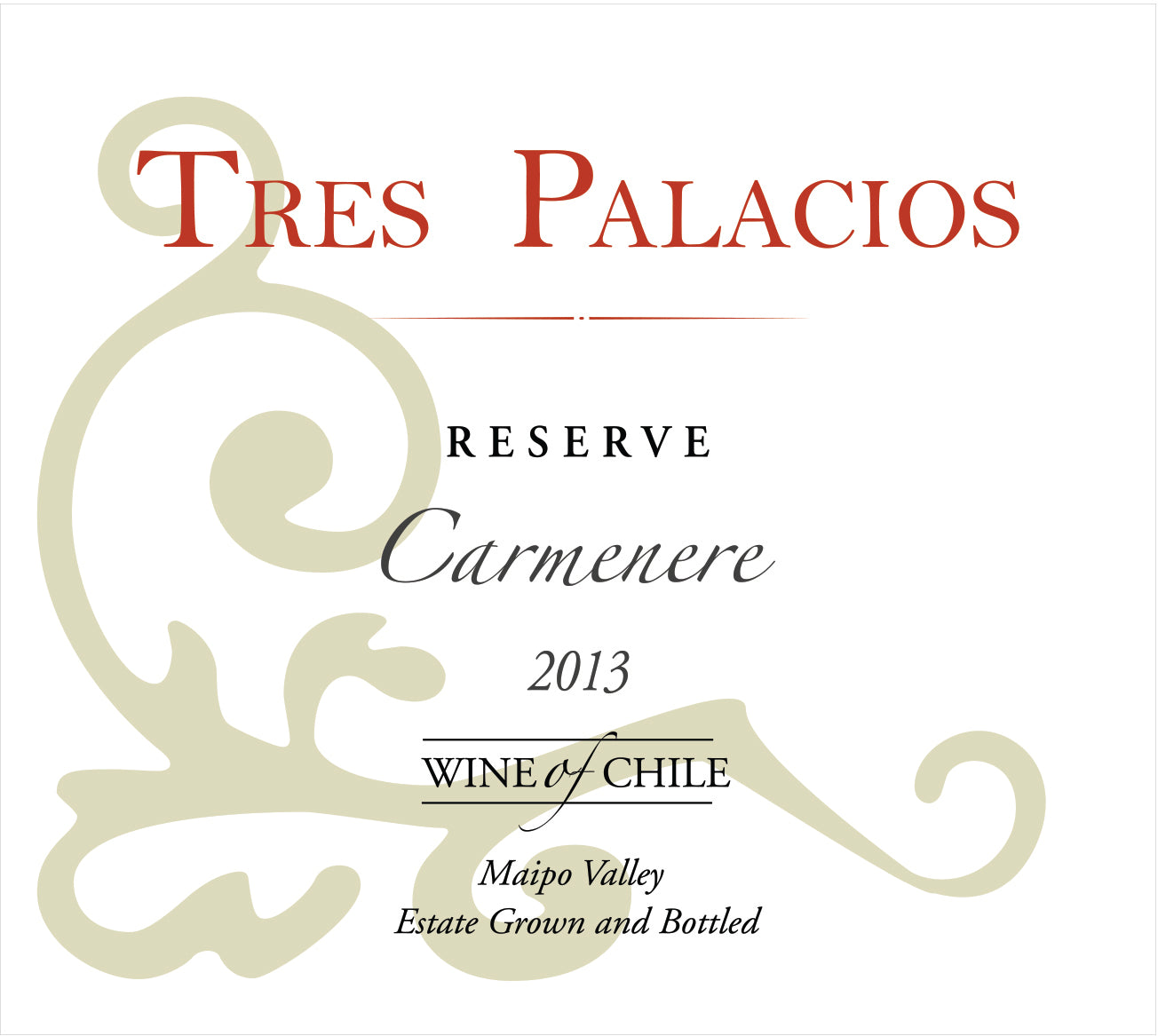 Carmenere, 'Reserva', Tres Palacios