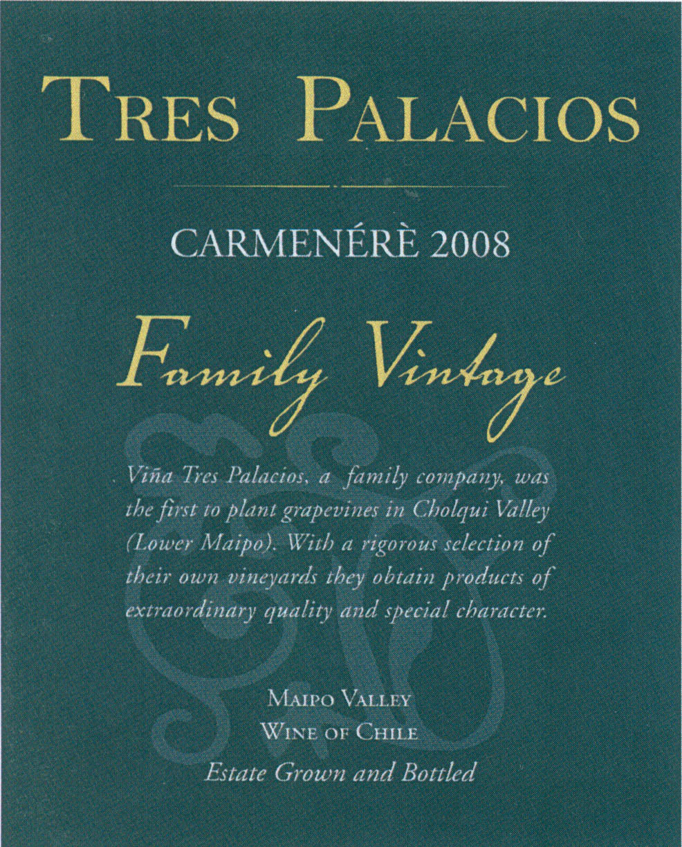 Carmenere, 'Family Vintage', Tres Palacios