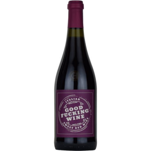 Good Fucking Italian Sweet Red Wine