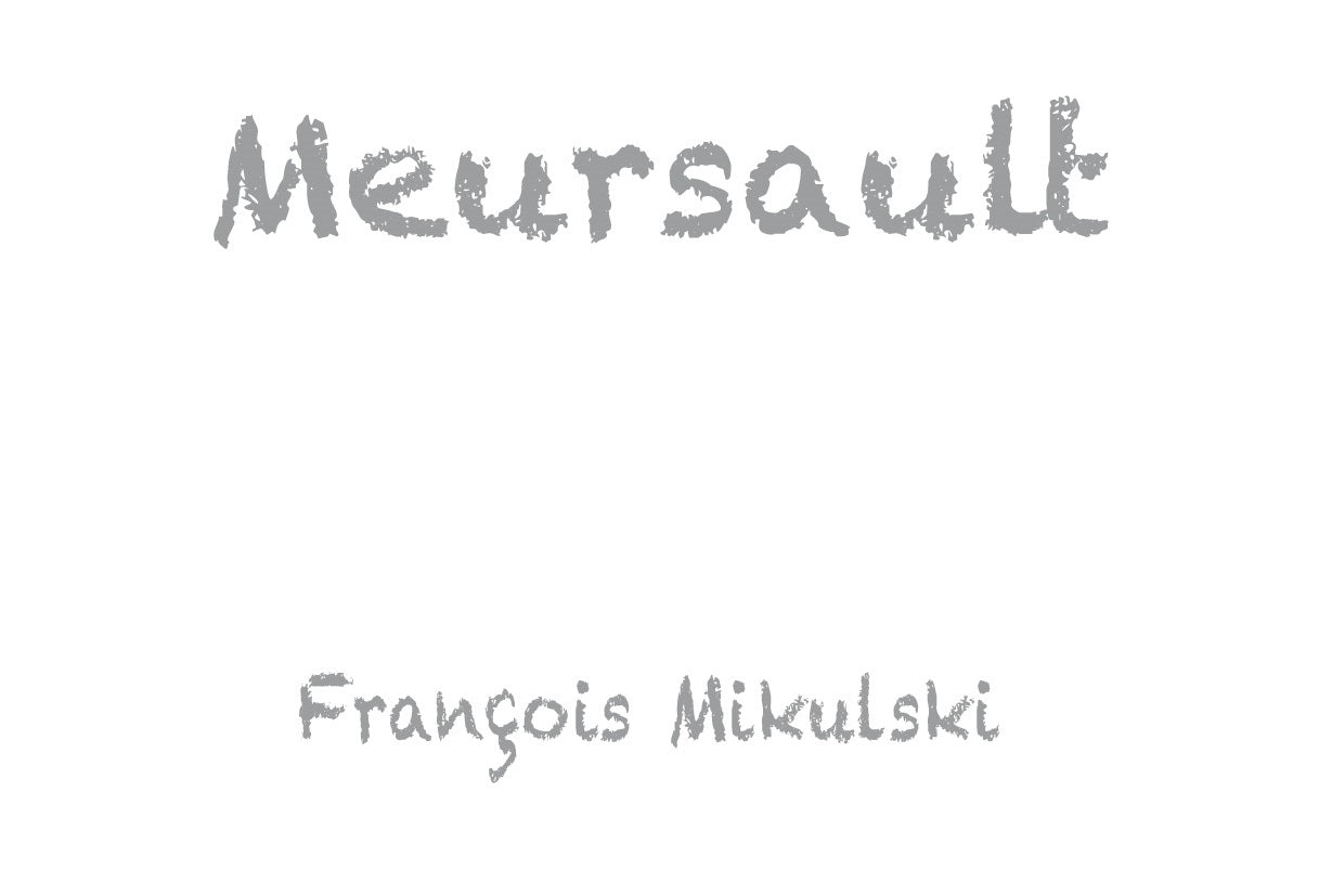 Meursault, Domaine Francois Mikulski 2023