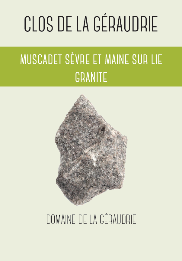 Muscadet Sevre Et Maine "Clos De La Geraudrie Granite", Domaine De La Geraudrie