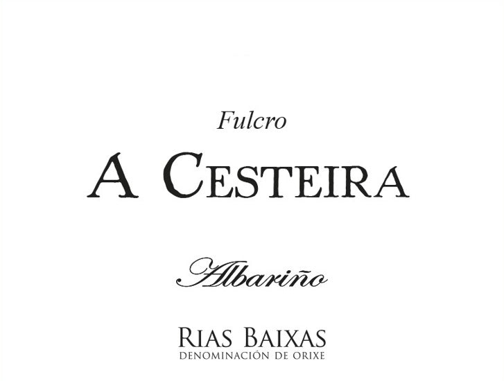 Rias Baixas Albarino 'A Cesteira', Bodegas Fulcro 2023