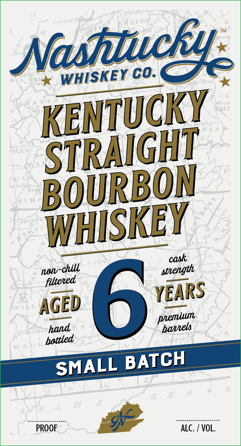 Straight Bourbon Whiskey, Small Batch, Nashtucky