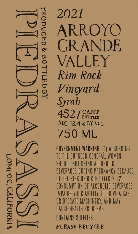 Syrah 'Arroyo Grande Valley - Rim Rock Vyd', Piedrasassi 2021