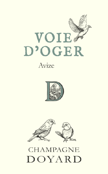 "Voie d'Oger" Blanc de Blancs Grand Cru Extra Brut, Champagne Doyard 2016