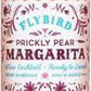 Flybird Prickly Pear Margarita